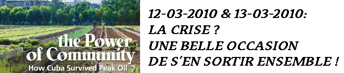 TBBW - 12-03-2010 & 13-03-2010: LA CRISE ? UNE BELLE OCCASION DE S’EN SORTIR ENSEMBLE !