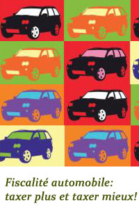 TBBW - Fiscalité automobile : taxer plus et taxer mieux !